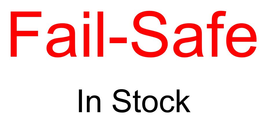 Fail-Safe : In Stock